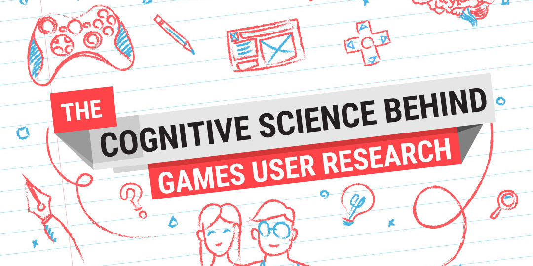 Cognitive Science Behind Games User Research uai The Cognitive Science Behind Games User Research